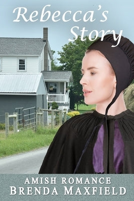 Rebecca's Story by Maxfield, Brenda