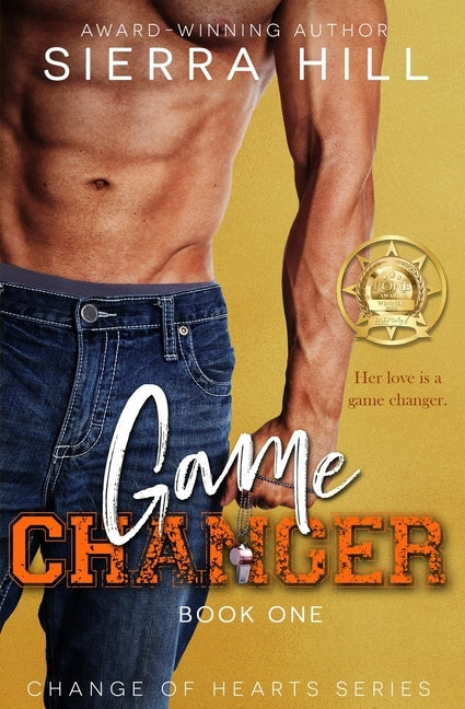 Game Changer: A Single Dad/Nanny Romance by Hill, Sierra