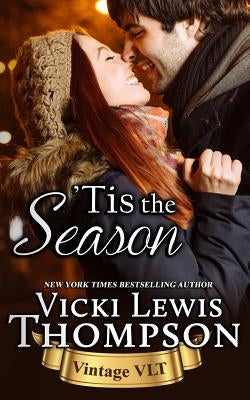 'Tis the Season by Thompson, Vicki Lewis