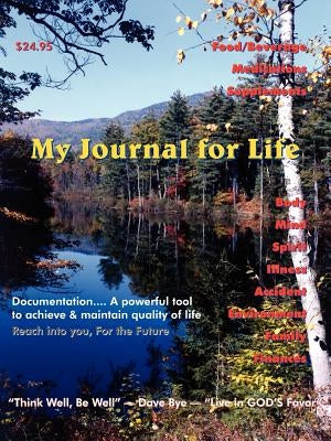 My Journal for Life by Bye, David