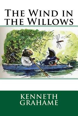 The Wind in the Willows by Grahame, Kenneth