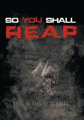 So You Shall Reap by Donovan, Marilyn Pauline