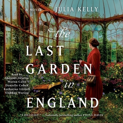 The Last Garden in England by Kelly, Julia