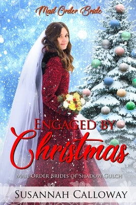 Engaged by Christmas by Calloway, Susannah
