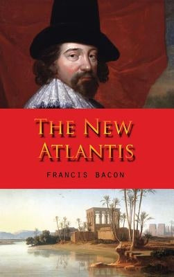 The New Atlantis by Bacon, Francis