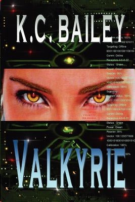 Valkyrie by Bailey, K. C.