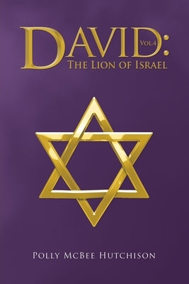 David: The Lion of Israel by Hutchison, Polly McBee