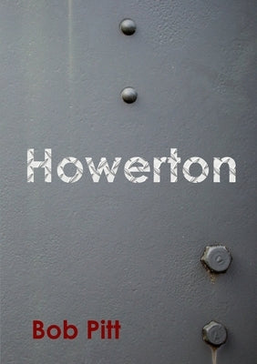 Howerton by Pitt, Bob