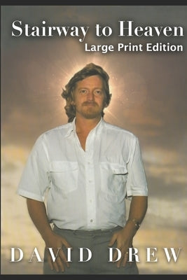 Stairway to Heaven: Large Print edition by Drew, David