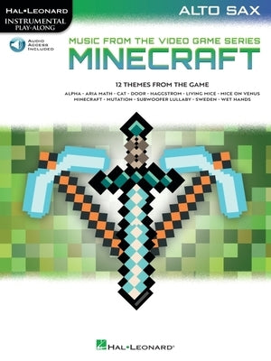 Minecraft - Music from the Video Game Series Alto Sax Play-Along Book/Online Audio by Deneff, Peter