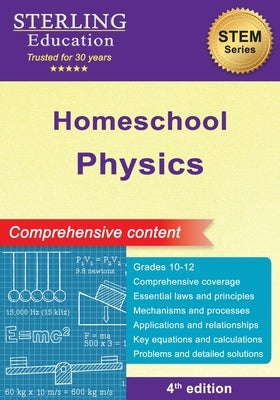 Homeschool Physics: Comprehensive Content by Education, Sterling