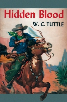 Hidden Blood by Tuttle, W. C.