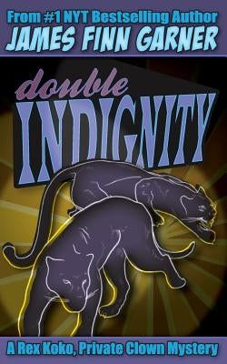 Double Indignity by Garner, James Finn