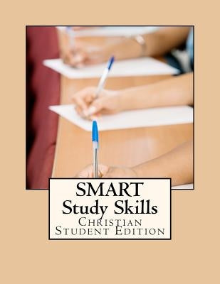 SMART Study Skills: Christian Student Edition by Clifton, Catherine