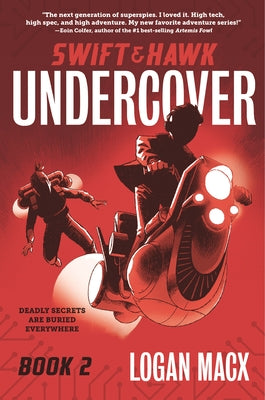 Swift and Hawk: Undercover by Macx, Logan