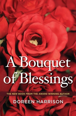 A Bouquet of Blessings by Harrison, Doreen