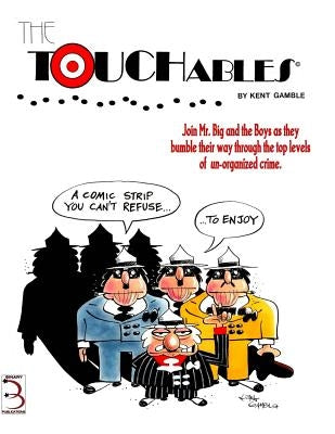 The Touchables by Gamble, Kent