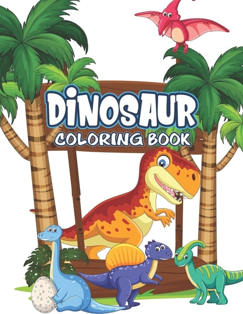 Dinosaur Coloring Book: Great Gift For Kids Boys & Girls by Press, Platinum