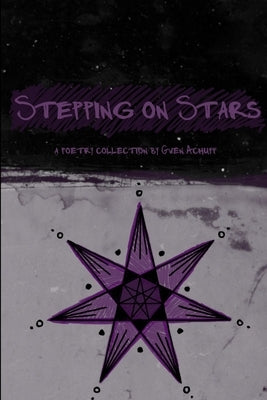 Stepping on Stars by Achuff, Gwen