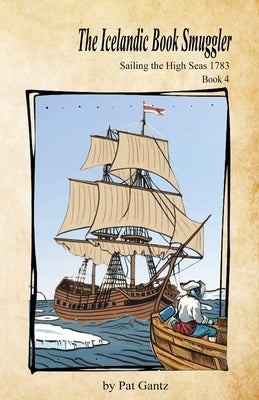 The Icelandic Book Smuggler by Gantz, Pat