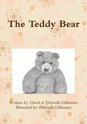 The Teddy Bear by Gillmaster, Deborah