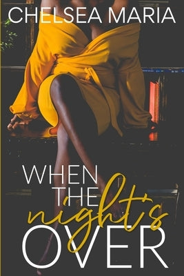 When The Night's Over by Maria, Chelsea