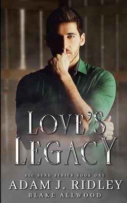 Love's Legacy by Allwood, Blake