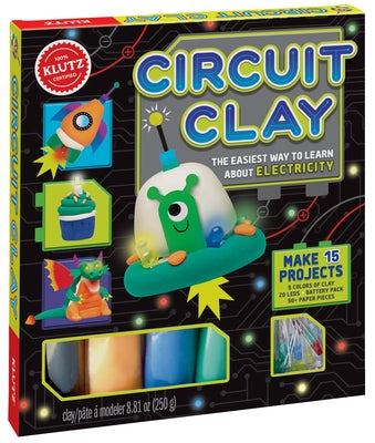 Circuit Clay: The Easiest Way to Learn about Electricity [With 50+ Paper Punch-Outs to Decorate Your Sculptures and Conductive Clay, 20 LEDs, 4 AA Bat by Klutz