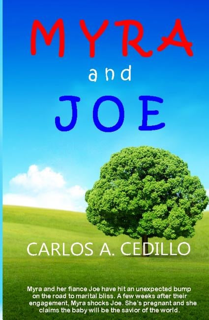 Myra and Joe by Cedillo, Carlos a.