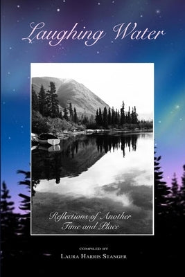 Laughing Water by Harris Stanger, Laura