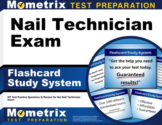 Nail Technician Exam Flashcard Study System: NT Test Practice Questions & Review for the Nail Technician Exam by Nt, Exam Secrets Test Prep Staff