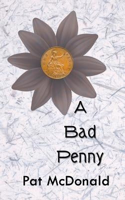 A Bad Penny by McDonald, Pat