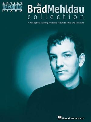The Brad Mehldau Collection by Mehldau, Brad