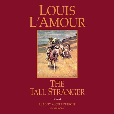 The Tall Stranger by L'Amour, Louis