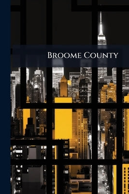 Broome County by Anonymous