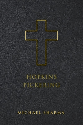 Hopkins Pickering by Sharma, Michael
