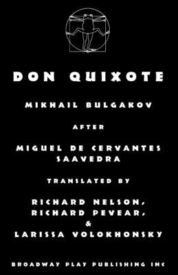 Don Quixote by Bulgakov, Mikhail