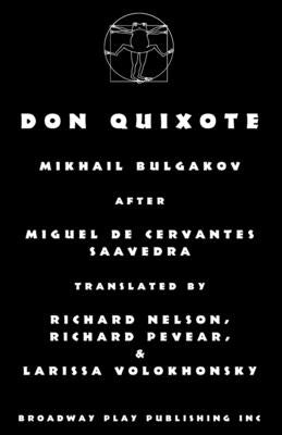 Don Quixote by Bulgakov, Mikhail