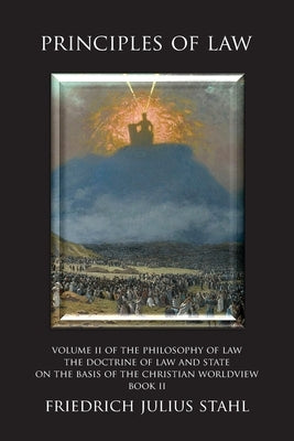 Principles of Law by Stahl, Friedrich Julius
