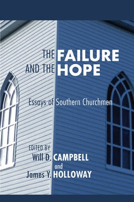 The Failure and the Hope by Campbell, Will D.