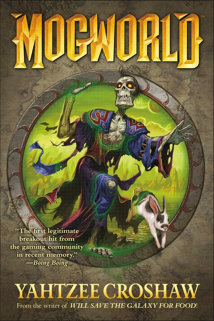 Mogworld by Croshaw, Yahtzee