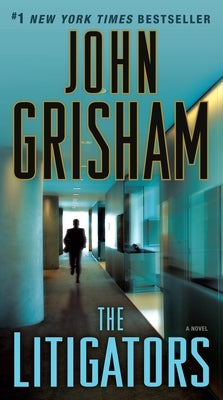 The Litigators by Grisham, John