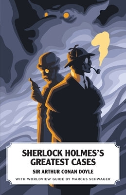 Sherlock Holmes's Greatest Cases by Doyle, Arthur Conan