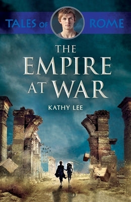 The Empire at War by Lee, Kathy