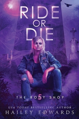 Ride or Die by Edwards, Hailey
