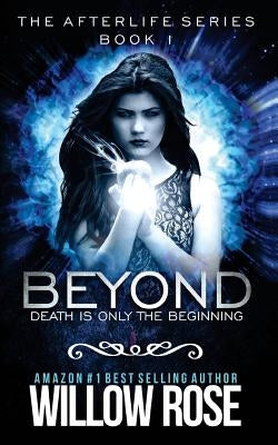 Beyond by Rose, Willow