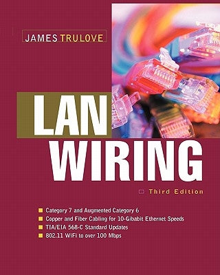 LAN Wiring by Trulove, James