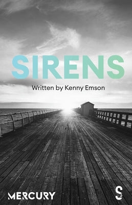 Sirens by Emson, Kenny