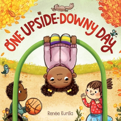 One Upside-Downy Day by Kurilla, Renée