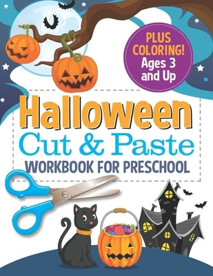 Halloween Cut and Paste Workbook for Preschool: Activity Book for Kids with Coloring and Cutting by Press, Busy Kid